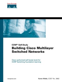Karen Webb - Building Cisco Multilayer Switched Networks.
