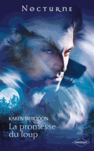 Karen Whiddon - La promesse du loup.