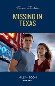Karen Whiddon - Missing In Texas.