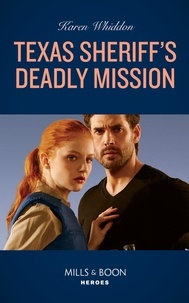 Karen Whiddon - Texas Sheriff's Deadly Mission.