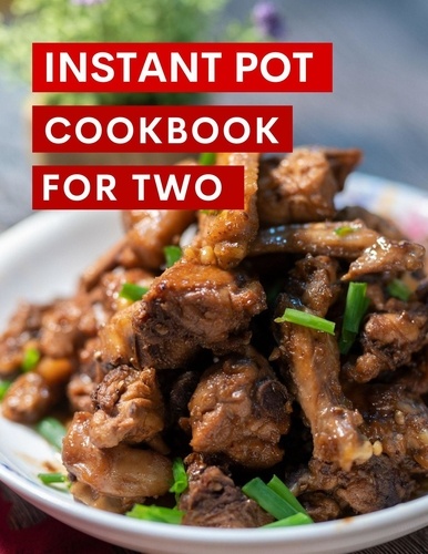  Karen Williams - Instant Pot Cookbook For Two - Instant Pot Recipes Made Easy, #1.