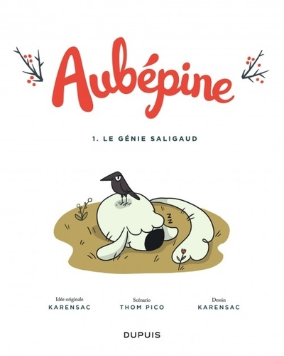 Aubépine Tome 1 Le génie saligaud - Occasion