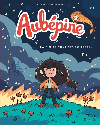 Aubépine Tome 4 La fin de tout (et du reste)