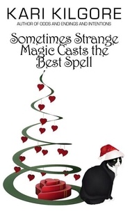 Ebook pdf italiano t&eacute;l&eacute;charger Sometimes Strange Magic Casts the Best Spell