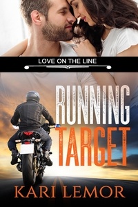  Kari Lemor - Running Target (Love on the Line Book 2) - Love on the Line, #2.