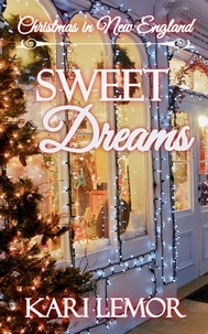  Kari Lemor - Sweet Dreams: A Christmas in New England story - Storms of New England.