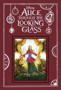 Alice Through the Looking Glass