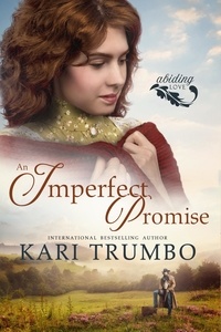  Kari Trumbo - An Imperfect Promise - Abiding Love, #1.