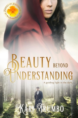  Kari Trumbo - Beauty Beyond Understanding - Brides of Blessings, #10.