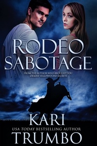  Kari Trumbo - Rodeo Sabotage.