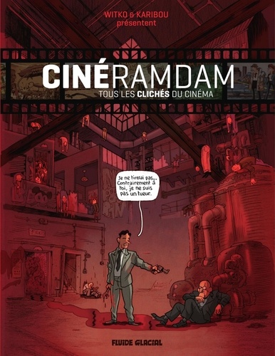 Cinéramdam - Tous les clichés du cinéma