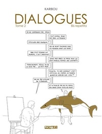  Karibou - Dialogues T02 - Bis repetita.