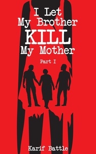  Karif Battle - I Let My Brother Kill My Mother - Part I.