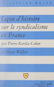 Leçon d'histoire sur le syndicalisme en France