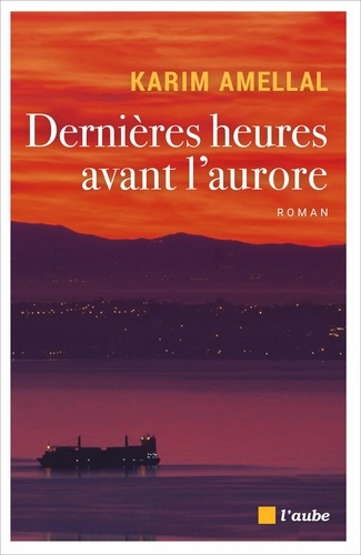 Dernières heures avant l'aurore