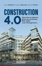 Karim Beddiar et Christian Grellier - Construction 4.0 - Reinventer le bâtiment grâce au numérique : BIM, DfMA, Lean Management....