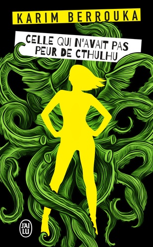 Celle qui n'avait pas peur de Cthulhu