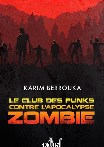 Le Club des punks contre l'apocalypse zombie