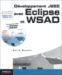Karim Djaafar - Développement J2EE avec Eclipse et WSAD. 2 Cédérom