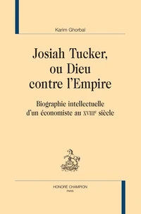 Josiah Tucker, ou Dieu contre l'empire