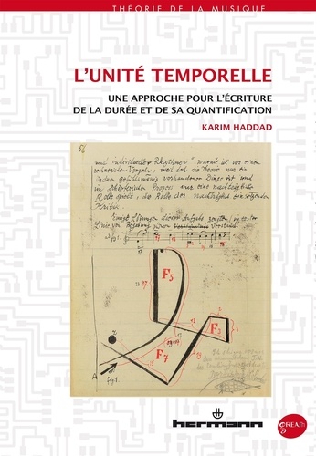 Karim Haddad - L'unité temporelle - Une approche pour l'écriture de la durée et de sa quantification.