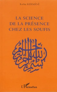 La science de la présence chez les soufis