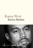 Karim Madani - Kanye West - Black Jesus.