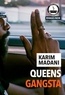 Karim Madani - Queens gangsta - New York Made in France.