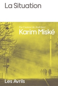 Karim Miske - La Situation.