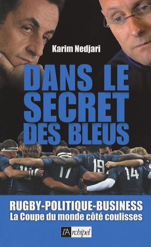 Karim Nedjari - Dans le secret des Bleus.