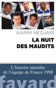 Karim Nedjari - La nuit des maudits.