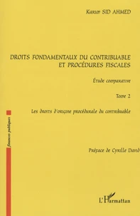 Droits fondamentaux du contribuable et procédures fiscales : étude comparative