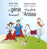 Karim Tabit et Josiane Lahlou - Le génie d'Anissa.