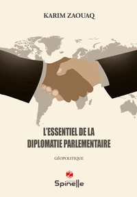 L'essentiel de la diplomatie parlementaire