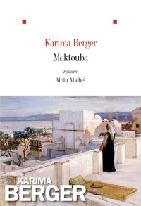 Karima Berger - Mektouba.