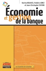 Karima Bouaiss et Frédéric Lobez - Economie et gestion de la banque.