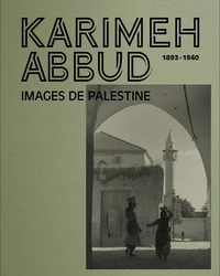 Karimeh Abbud (1898-1940)