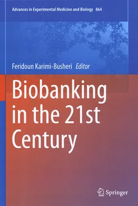 Biobanking in the 21st Century
