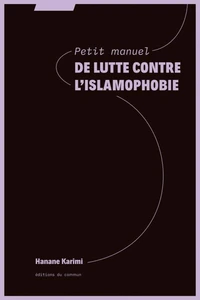Petit manuel de lutte contre l'islamophobie