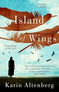 Karin Altenberg - Island of Wings.