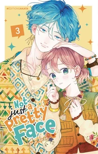 Not just a pretty face Tome 3