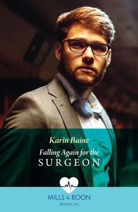 Karin Baine - Falling Again For The Surgeon.