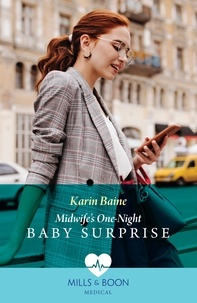 Karin Baine - Midwife's One-Night Baby Surprise.