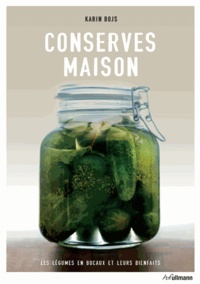 Conserves maison - Les légumes en bocaux et leurs bienfaits.pdf