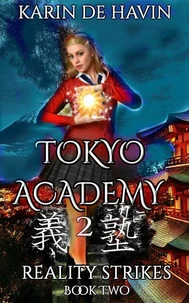 Tokyo Academy-Reality Strikes