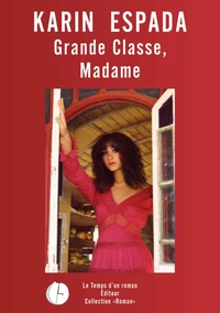 Grande Classe, Madame