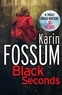 Karin Fossum et Charlotte Barslund - Black Seconds.