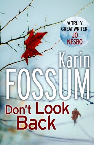 Karin Fossum - Don't Look Back.