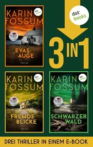 Evas Auge, Fremde Blicke & Schwarzer Wald