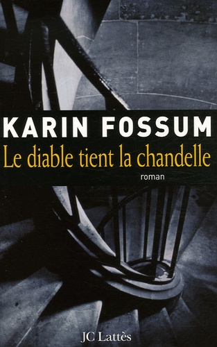 Karin Fossum - Le diable tient la chandelle.